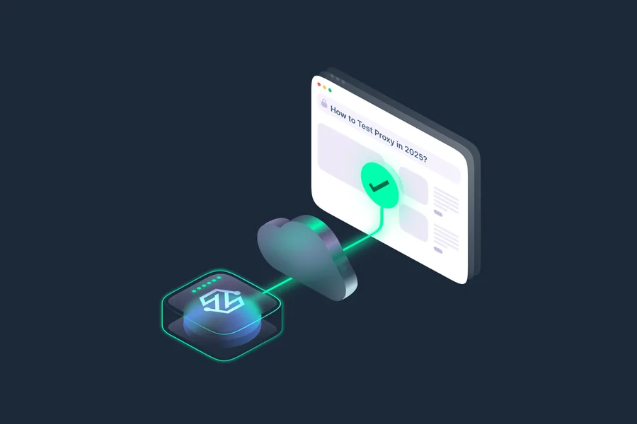 How to Test Whether a Proxy Is Working Correctly